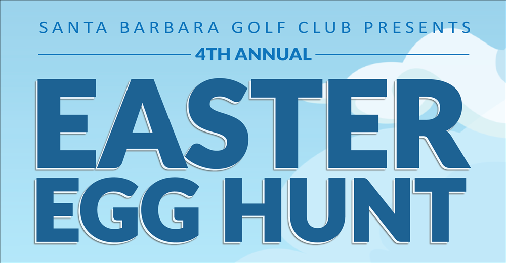 SANTA BARBARA GOLF CLUB 4th Annual Easter Egg Hunt